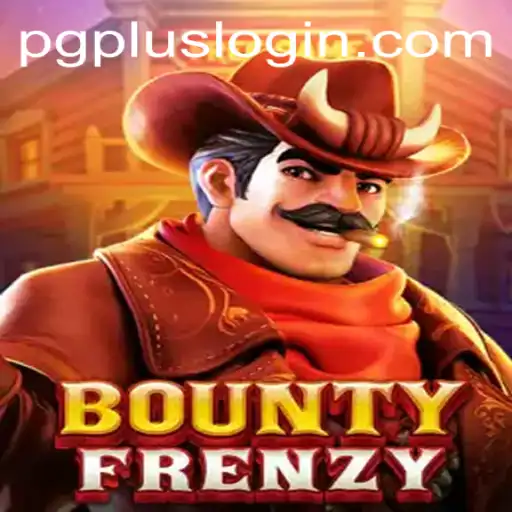 BountyFrenzy: A Thrilling Adventure in the World of PGPLUS