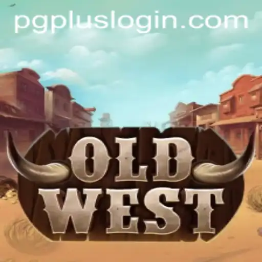 Unleashing the Adventure of OldWest: A New Realm of E-Gaming with PGPLUS