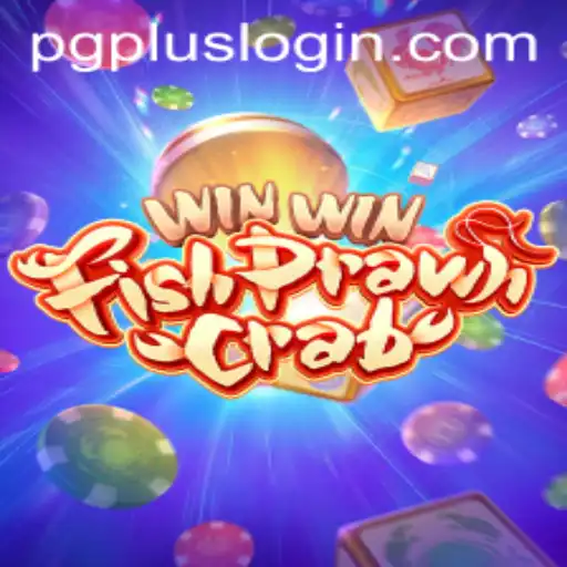 Discover the Excitement of WinWinFishPrawnCrab with PGPLUS